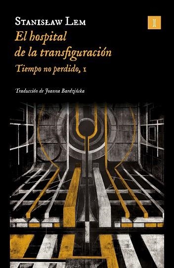 EL HOSPITAL DE LA TRANSFIGURACIÓN | 9788419581563 | LEM, STANISLAW | Llibreria L'Odissea - Libreria Online de Vilafranca del Penedès - Comprar libros