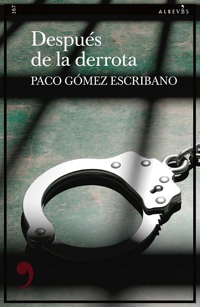 DESPUÉS DE LA DERROTA | 9788419615688 | GÓMEZ ESCRIBANO, PACO | Llibreria Online de Vilafranca del Penedès | Comprar llibres en català