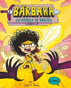 BÁRBARA 3 LA BATALLA DE BAILÍA | 9788411822022 | ABDO, DAN | Llibreria L'Odissea - Libreria Online de Vilafranca del Penedès - Comprar libros