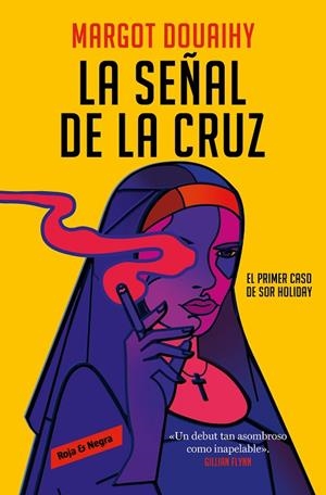 LA SEÑAL DE LA CRUZ | 9788419437846 | DOUAIHY, MARGOT | Llibreria L'Odissea - Libreria Online de Vilafranca del Penedès - Comprar libros