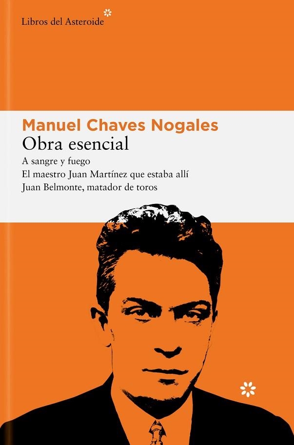 OBRA ESENCIAL | 9788419089472 | CHAVES NOGALES, MANUEL | Llibreria Online de Vilafranca del Penedès | Comprar llibres en català