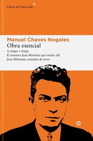 OBRA ESENCIAL | 9788419089472 | CHAVES NOGALES, MANUEL | Llibreria Online de Vilafranca del Penedès | Comprar llibres en català