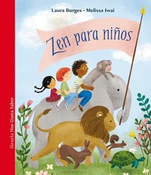ZEN PARA NIÑOS | 9788419942876 | BURGES, LAURA/IWAI, MELISSA | Llibreria L'Odissea - Libreria Online de Vilafranca del Penedès - Comprar libros