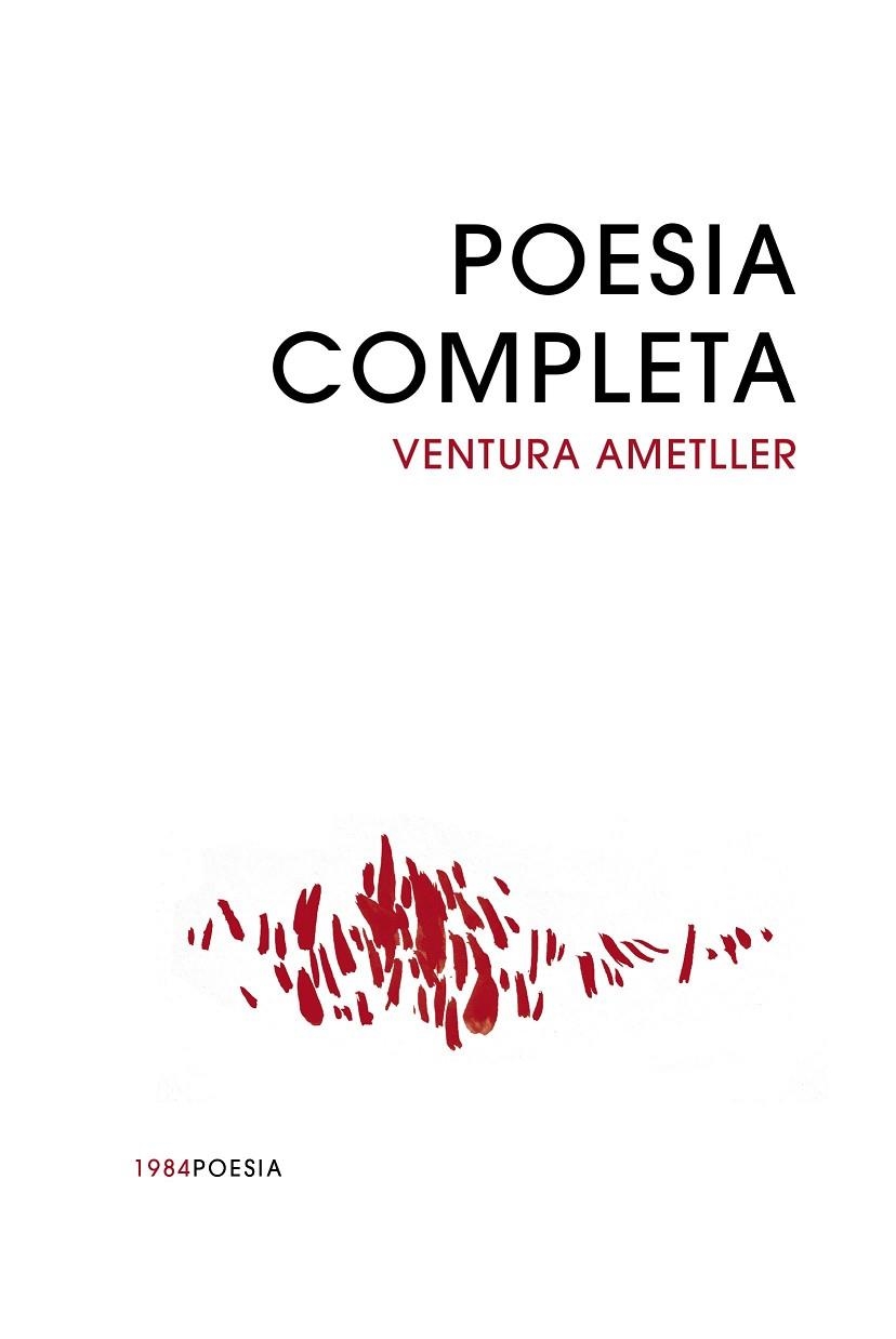 POESIA COMPLETA ( VOLUM I ) | 9788418858765 | AMETLLER, VENTURA | Llibreria L'Odissea - Libreria Online de Vilafranca del Penedès - Comprar libros