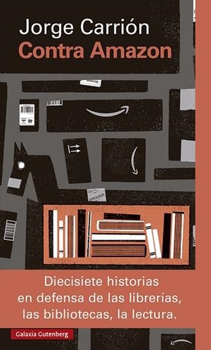 CONTRA AMAZON ( 2024 ) | 9788419738554 | CARRIÓN, JORGE | Llibreria L'Odissea - Libreria Online de Vilafranca del Penedès - Comprar libros