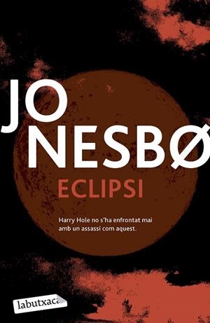 ECLIPSI | 9788419971197 | NESBO, JO | Llibreria Online de Vilafranca del Penedès | Comprar llibres en català