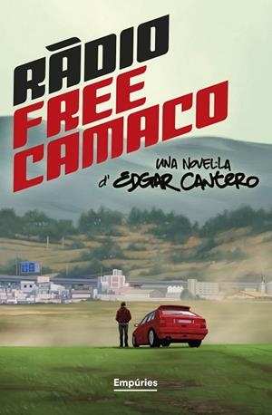 RÀDIO FREE CAMACO | 9788419729361 | CANTERO, EDGAR | Llibreria L'Odissea - Libreria Online de Vilafranca del Penedès - Comprar libros
