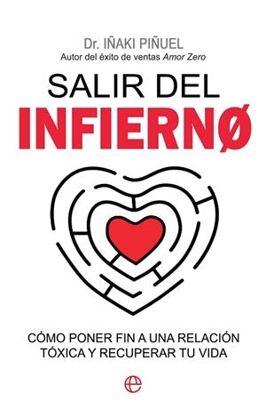 SALIR DEL INFIERNO | 9788413848471 | PIÑUEL, IÑAKI | Llibreria L'Odissea - Libreria Online de Vilafranca del Penedès - Comprar libros