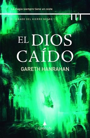 EL DIOS CAÍDO | 9788419767042 | HANRAHAN, GARETH | Llibreria L'Odissea - Libreria Online de Vilafranca del Penedès - Comprar libros