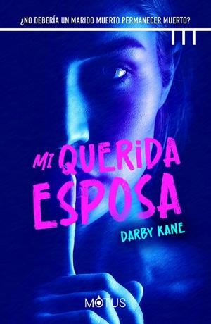 MI QUERIDA ESPOSA | 9788419767165 | KANE, DARBY | Llibreria L'Odissea - Libreria Online de Vilafranca del Penedès - Comprar libros