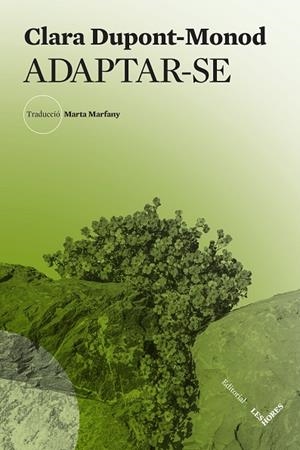 ADAPTAR-SE | 9788412801026 | DUPONT - MONOD, CLARA | Llibreria Online de Vilafranca del Penedès | Comprar llibres en català