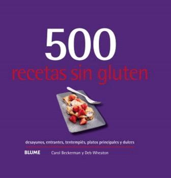500 RECETAS SIN GLUTEN ( 2024 ) | 9788410048751 | BECKERMAN, CAROL | Llibreria L'Odissea - Libreria Online de Vilafranca del Penedès - Comprar libros