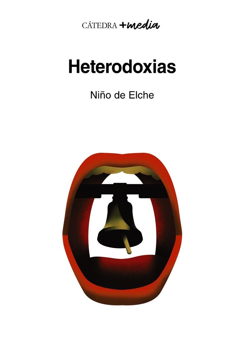 HETERODOXIAS | 9788437647814 | NIÑO DE ELCHE/ÁLVAREZ-FERNÁNDEZ, MIGUEL | Llibreria L'Odissea - Libreria Online de Vilafranca del Penedès - Comprar libros
