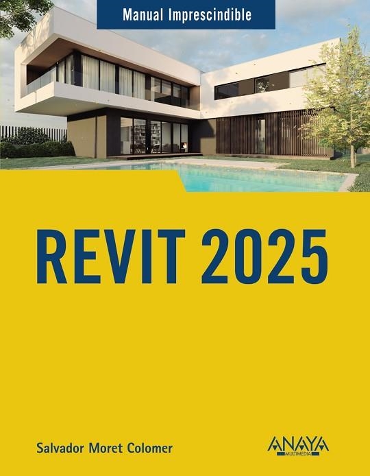 REVIT 2025 | 9788441545595 | MORET COLOMER, SALVADOR | Llibreria L'Odissea - Libreria Online de Vilafranca del Penedès - Comprar libros