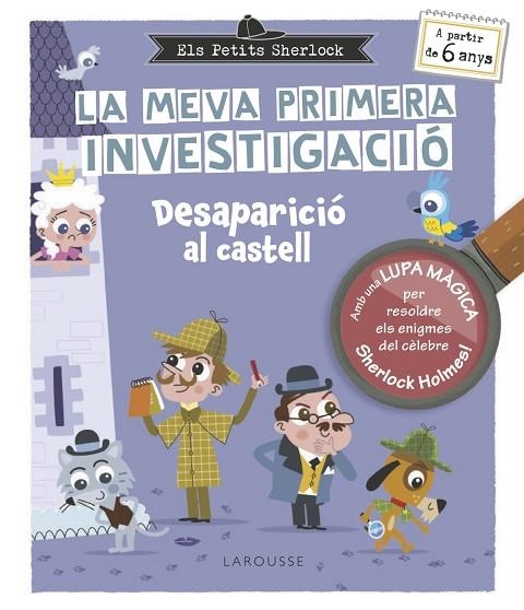 ELS PETITS SHERLOCK LA MEVA PRIMERA INVESTIGACIÓ DESAPARICIÓ AL CASTELL | 9788410124370 | LEBRUN, SANDRA | Llibreria L'Odissea - Libreria Online de Vilafranca del Penedès - Comprar libros