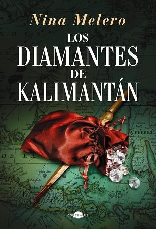 LOS DIAMANTES DE KALIMANTÁN | 9788419822109 | MELERO, NINA | Llibreria L'Odissea - Libreria Online de Vilafranca del Penedès - Comprar libros