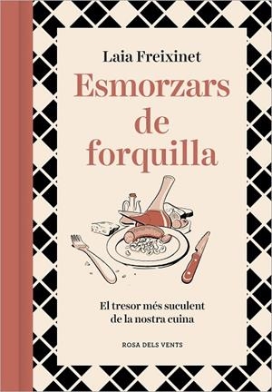 ESMORZARS DE FORQUILLA | 9788418062834 | FREIXINET, LAIA | Llibreria L'Odissea - Libreria Online de Vilafranca del Penedès - Comprar libros
