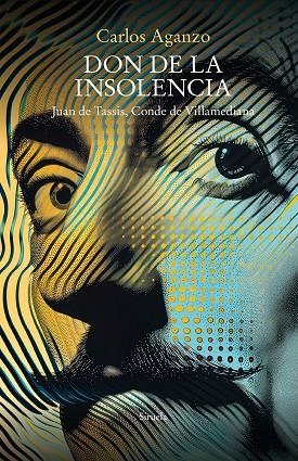 DON DE LA INSOLENCIA | 9788419942975 | AGANZO, CARLOS | Llibreria L'Odissea - Libreria Online de Vilafranca del Penedès - Comprar libros