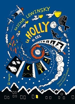 LA HOLLY AL CEL | 9788418449147 | LEWINSKY, MICHA | Llibreria Online de Vilafranca del Penedès | Comprar llibres en català