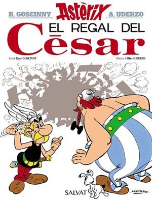 EL REGAL DEL CÈSAR | 9788469603017 | GOSCINNY, RENÉ | Llibreria L'Odissea - Libreria Online de Vilafranca del Penedès - Comprar libros