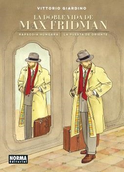 LA DOBLE VIDA DE MAX FRIDMAN | 9788467970111 | GIARDINO, VITTORIO | Llibreria L'Odissea - Libreria Online de Vilafranca del Penedès - Comprar libros