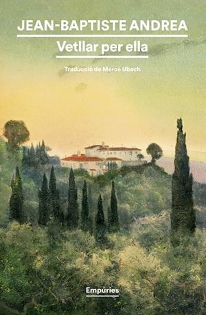 VETLLAR PER ELLA | 9788419729378 | ANDREA, JEAN-BAPTISTE | Llibreria L'Odissea - Libreria Online de Vilafranca del Penedès - Comprar libros