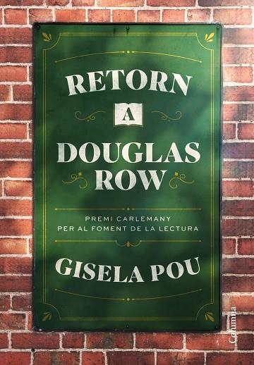 RETORN A DOUGLAS ROW | 9788466432054 | POU, GISELA | Llibreria L'Odissea - Libreria Online de Vilafranca del Penedès - Comprar libros