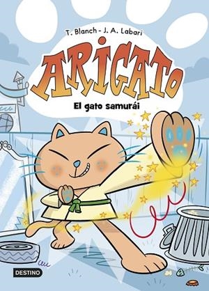ARIGATO 1 EL GATO SAMURÁI | 9788408282549 | BLANCH, TERESA/LABARI, JOSÉ ÁNGEL | Llibreria Online de Vilafranca del Penedès | Comprar llibres en català