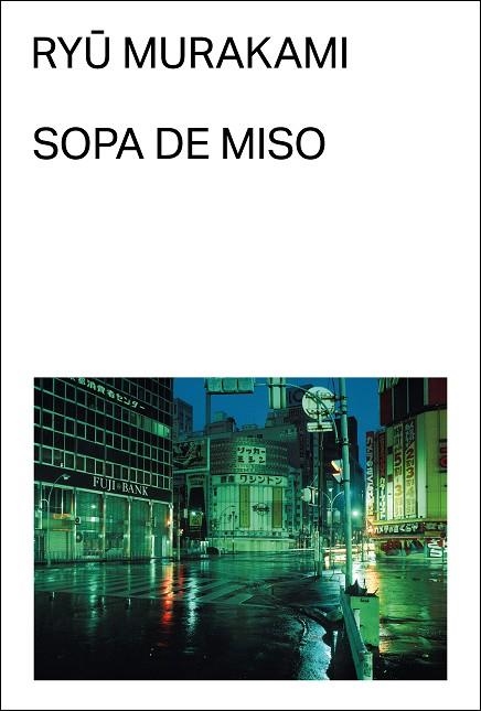 SOPA DE MISO | 9788412782738 | MURAKAMI, RYU | Llibreria L'Odissea - Libreria Online de Vilafranca del Penedès - Comprar libros