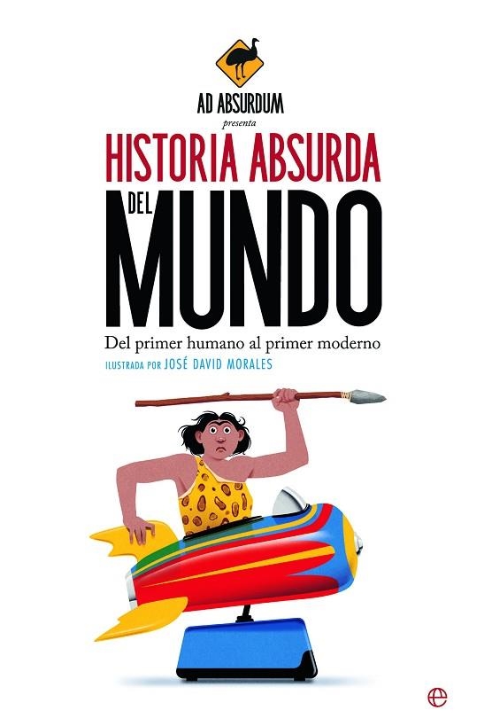 HISTORIA ABSURDA DEL MUNDO | 9788413848174 | AD ABSURDUM | Llibreria L'Odissea - Libreria Online de Vilafranca del Penedès - Comprar libros