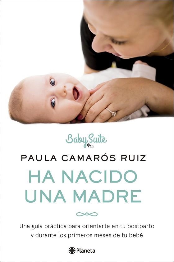 HA NACIDO UNA MADRE | 9788408286257 | CAMARÓS RUIZ, PAULA | Llibreria L'Odissea - Libreria Online de Vilafranca del Penedès - Comprar libros