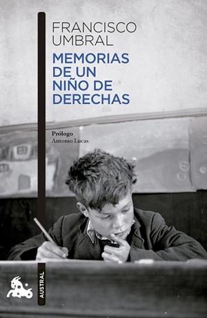 MEMORIAS DE UN NIÑO DE DERECHAS | 9788408288299 | UMBRAL, FRANCISCO | Llibreria L'Odissea - Libreria Online de Vilafranca del Penedès - Comprar libros