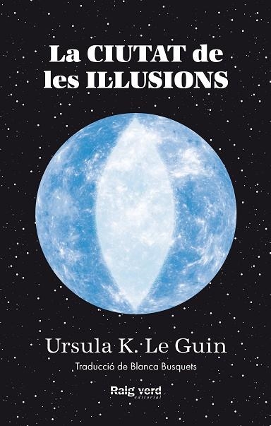 CIUTAT DE LES IL·LUSIONS | 9788419206305 | LE GUIN, URSULA K. | Llibreria Online de Vilafranca del Penedès | Comprar llibres en català