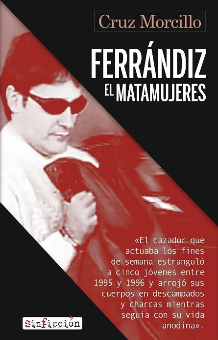 FERRÁNDIZ EL MATAMUJERES | 9788419615824 | MORCILLO, CRUZ | Llibreria Online de Vilafranca del Penedès | Comprar llibres en català