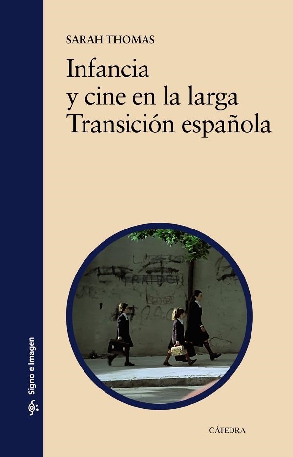 INFANCIA Y CINE EN LA LARGA TRANSICIÓN ESPAÑOLA | 9788437647845 | THOMAS, SARAH | Llibreria L'Odissea - Libreria Online de Vilafranca del Penedès - Comprar libros