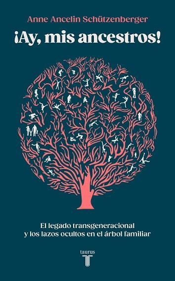 AY MIS ANCESTROS! | 9788430627035 | SCHÜTZENBERGER, ANNE ANCELIN | Llibreria L'Odissea - Libreria Online de Vilafranca del Penedès - Comprar libros
