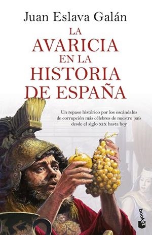 LA AVARICIA EN LA HISTORIA DE ESPAÑA | 9788408287483 | ESLAVA GALÁN, JUAN | Llibreria L'Odissea - Libreria Online de Vilafranca del Penedès - Comprar libros