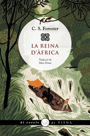 LA REINA D'ÀFRICA | 9788419474544 | FORESTER, C. S. | Llibreria L'Odissea - Libreria Online de Vilafranca del Penedès - Comprar libros