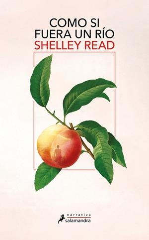 COMO SI FUERA UN RÍO | 9788419456540 | READ, SHELLEY | Llibreria L'Odissea - Libreria Online de Vilafranca del Penedès - Comprar libros