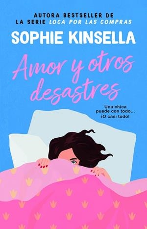 AMOR Y OTROS DESASTRES | 9788410080386 | KINSELLA, SOPHIE | Llibreria L'Odissea - Libreria Online de Vilafranca del Penedès - Comprar libros
