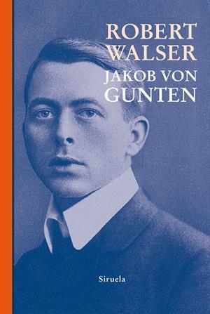 JAKOB VON GUNTEN | 9788410183711 | WALSER, ROBERT | Llibreria L'Odissea - Libreria Online de Vilafranca del Penedès - Comprar libros