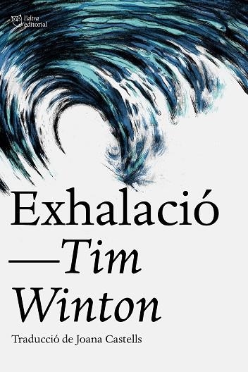 EXHALACIÓ | 9788412793062 | WINTON, TIM | Llibreria L'Odissea - Libreria Online de Vilafranca del Penedès - Comprar libros