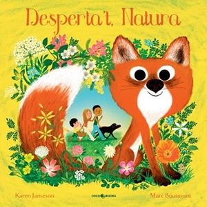 DESPERTA’T NATURA | 9788412730043 | JAMESON, KAREN/BOUTAVANT, MARC | Llibreria L'Odissea - Libreria Online de Vilafranca del Penedès - Comprar libros