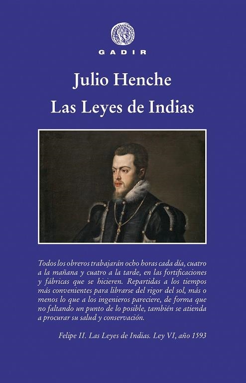 LAS LEYES DE INDIAS | 9788494945083 | HENCHE, JULIO | Llibreria L'Odissea - Libreria Online de Vilafranca del Penedès - Comprar libros