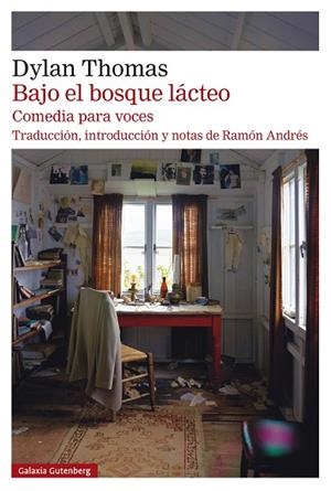 BAJO EL BOSQUE LÁCTEO | 9788419392367 | THOMAS, DYLAN | Llibreria L'Odissea - Libreria Online de Vilafranca del Penedès - Comprar libros