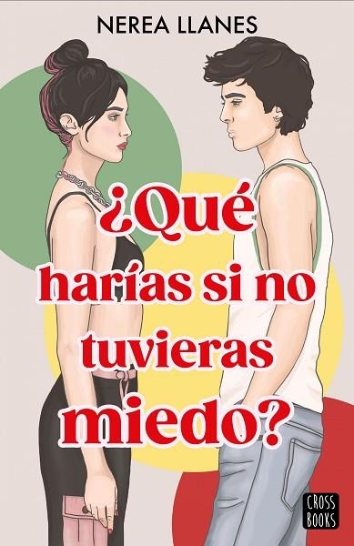 QUÉ HARÍAS SI NO TUVIERAS MIEDO ? | 9788408288732 | LLANES, NEREA | Llibreria L'Odissea - Libreria Online de Vilafranca del Penedès - Comprar libros