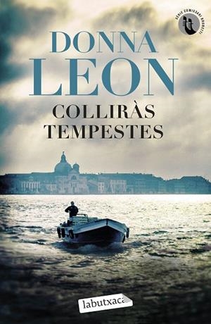 COLLIRÀS TEMPESTES | 9788419971272 | LEON, DONNA | Llibreria L'Odissea - Libreria Online de Vilafranca del Penedès - Comprar libros