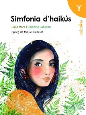 SIMFONIA D'HAIKÚS | 9788412817942 | MORA PRESAS, DÀLIA | Llibreria L'Odissea - Libreria Online de Vilafranca del Penedès - Comprar libros
