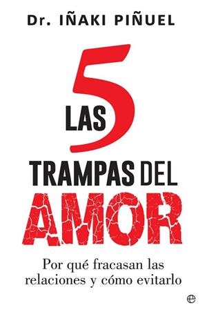 LAS 5 TRAMPAS DEL AMOR | 9788413848280 | PIÑUEL, IÑAKI | Llibreria L'Odissea - Libreria Online de Vilafranca del Penedès - Comprar libros