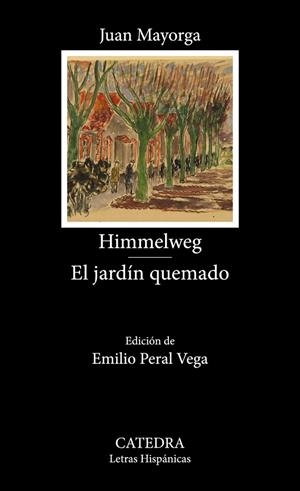HIMMELWEG / EL JARDÍN QUEMADO | 9788437647982 | MAYORGA, JUAN | Llibreria Online de Vilafranca del Penedès | Comprar llibres en català